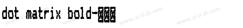 dot matrix bold字体转换